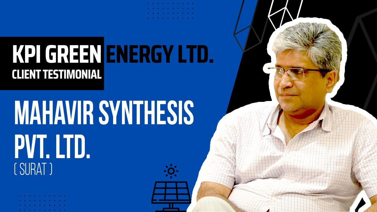 KPI Green Energy Ltd - Client Testimonial - Mahavir Synthesis Pvt. Ltd.